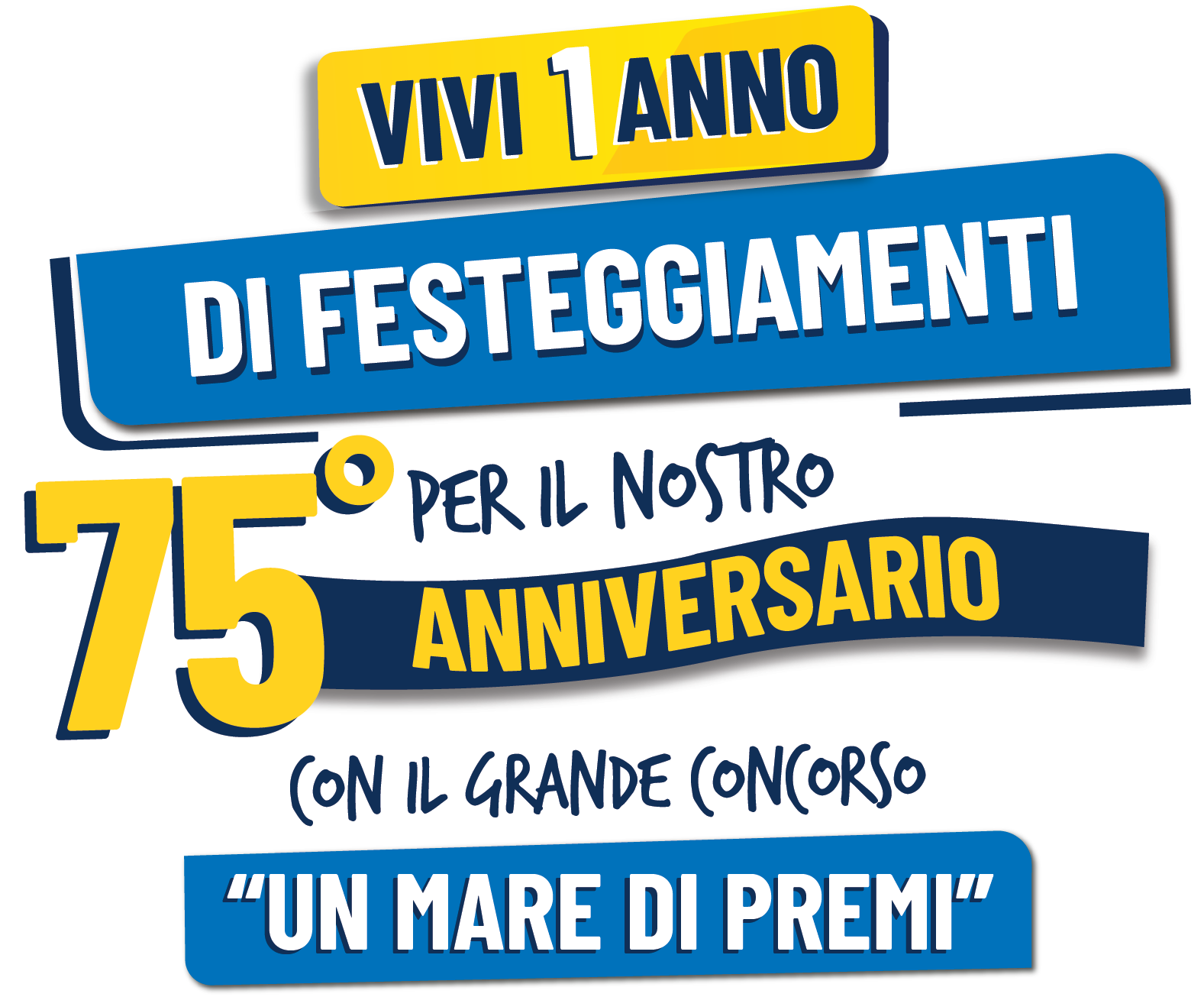 Vivi 1 anno di festeggiamenti per il 75° anniversario